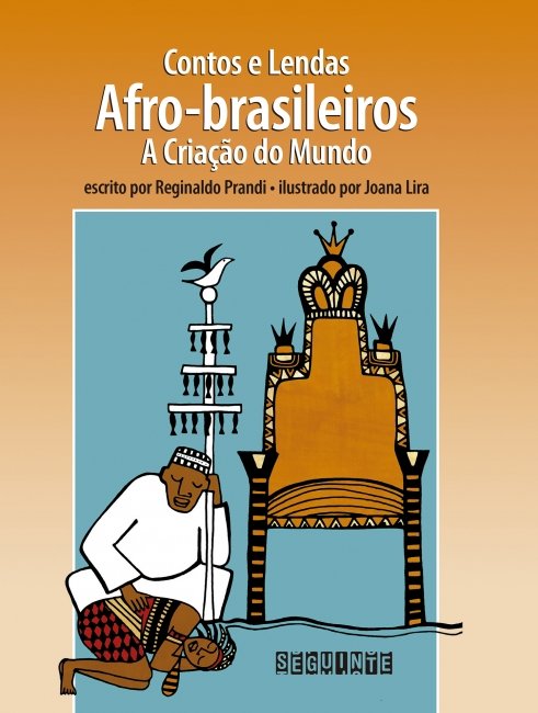 Capa do livro Contos e lendas afro-brasileiros: a criação do mundo	
