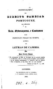 Capa do livro Instituiçoens de direito cambial portuguez, com referencias às leis, ordenaçoens, e costumes das ...