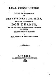 Capa do livro Leal conselheiro e Livro da ensinança de bem cavalgar toda sella, escritos pelo senhor Dom ...
