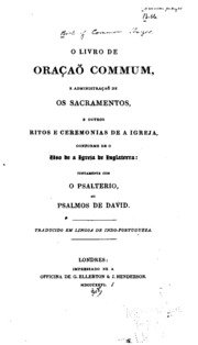 Capa do livro O livro de oraçaõ commum: e administraçaõ de os sacramentos, e outros ritos e ceremonias de a ...