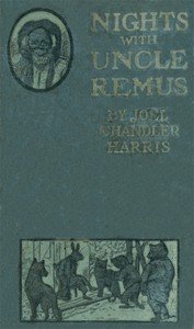 Capa do livro Nights With Uncle Remus: Myths and Legends of the Old Plantation