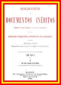 Capa do livro Colección de Documentos Inéditos Relativos al Descubrimiento, Conquista y Organización de las Antiguas Posesiones Españolas de Ultramar. Tomo 2, De Las Islas Filipinas, I