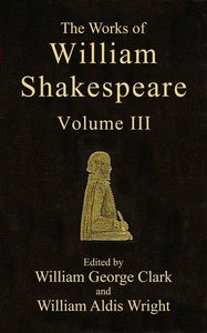 Capa do livro The Works of William Shakespeare [Cambridge Edition] [Vol. 3 of 9]