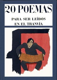 Capa do livro 20 poemas para ser leídos en el tranvía