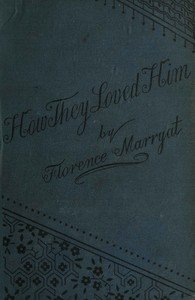 Capa do livro How they loved him, Vol. 2 (of 3) : $b A novel
