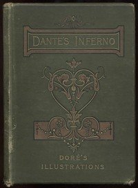 Capa do livro The vision of hell.: By Dante Alighieri.; Translated by Rev. Henry Francis Cary, M.A.; and illustrated with the seventy-five designs of Gustave Doré.